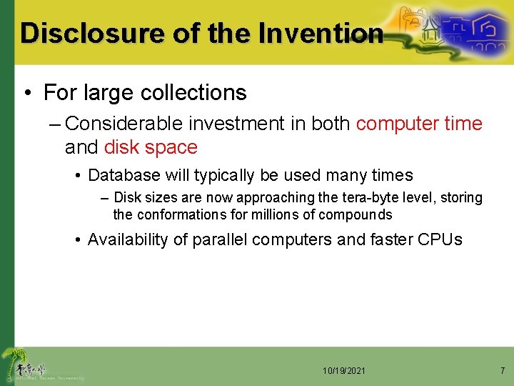 Disclosure of the Invention • For large collections – Considerable investment in both computer