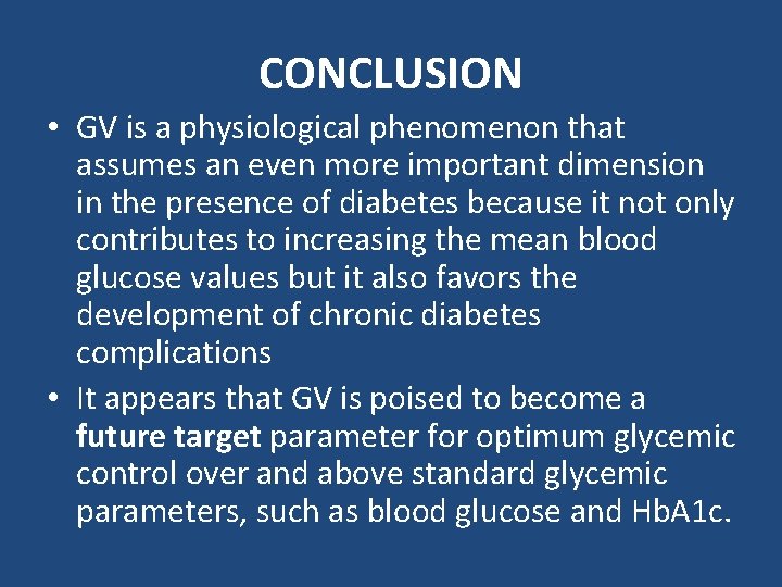 CONCLUSION • GV is a physiological phenomenon that assumes an even more important dimension