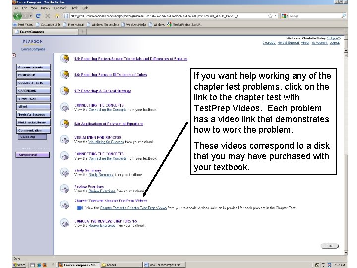 If you want help working any of the chapter test problems, click on the