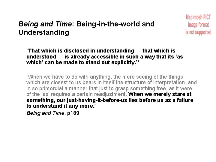 Being and Time: Being-in-the-world and Understanding “That which is disclosed in understanding — that