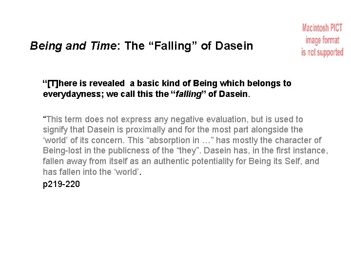 Being and Time: The “Falling” of Dasein “[T]here is revealed a basic kind of
