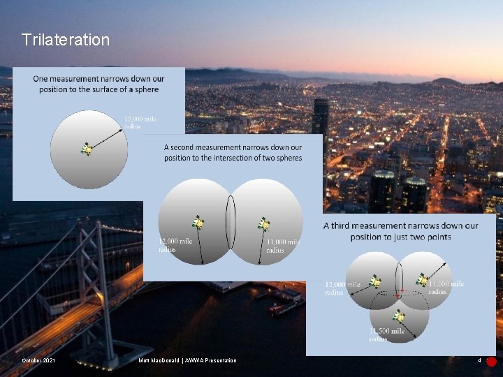 Trilateration October 2021 Mott Mac. Donald | AWWA Presentation 4 