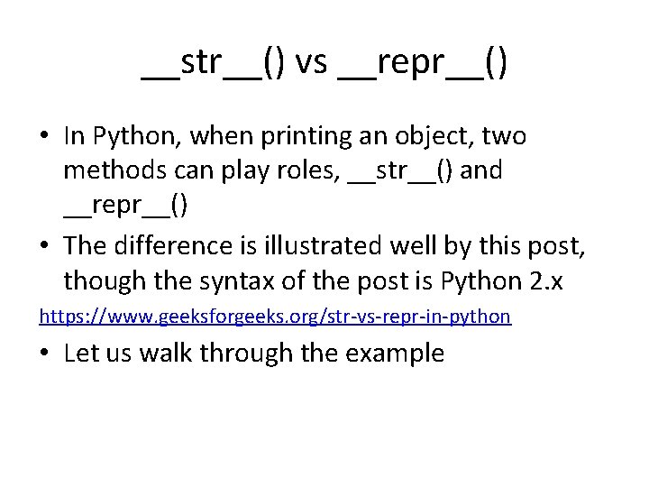 __str__() vs __repr__() • In Python, when printing an object, two methods can play __str__() vs __repr__() • In Python, when printing an object, two methods can play