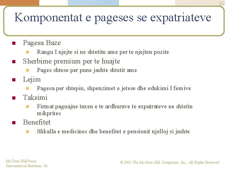 26 Komponentat e pageses se expatriateve n Pagesa Baze n n Sherbime premium per