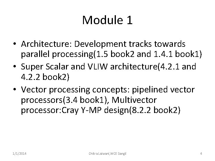Module 1 • Architecture: Development tracks towards parallel processing(1. 5 book 2 and 1.