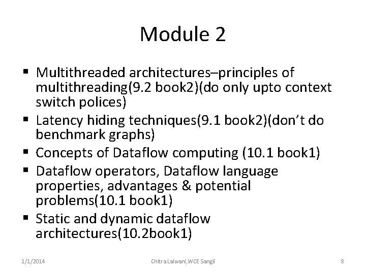Module 2 § Multithreaded architectures–principles of multithreading(9. 2 book 2)(do only upto context switch