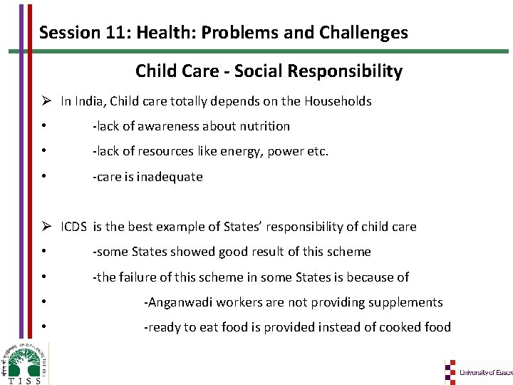 Session 11: Health: Problems and Challenges Child Care - Social Responsibility In India, Child