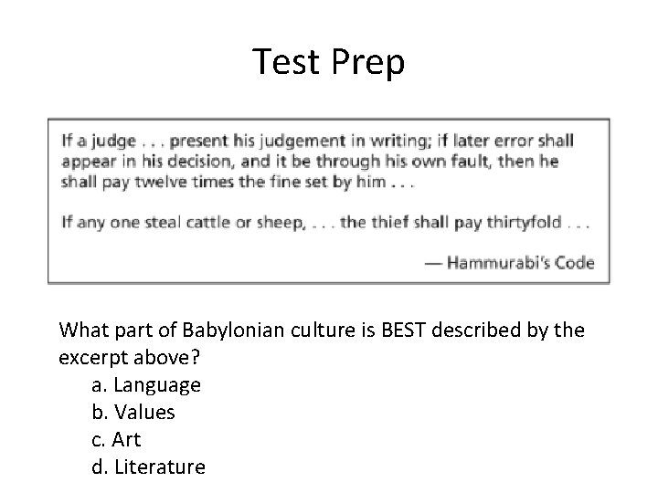 Test Prep What part of Babylonian culture is BEST described by the excerpt above?