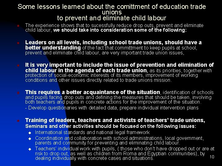 Some lessons learned about the comittment of education trade unions to prevent and eliminate