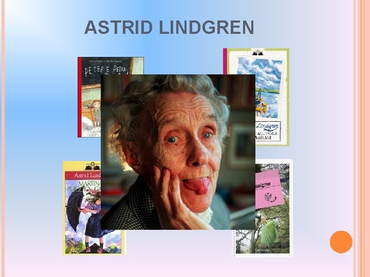 ASTRID LINDGREN 