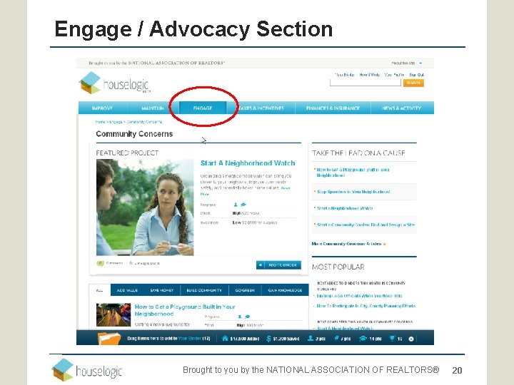 Engage / Advocacy Section Brought to you by the NATIONAL ASSOCIATION OF REALTORS® 20