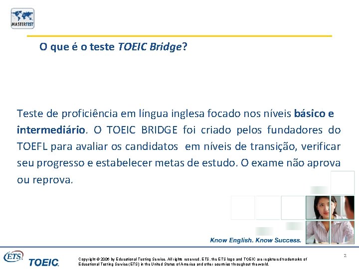 O que é o teste TOEIC Bridge? Teste de proficiência em língua inglesa focado