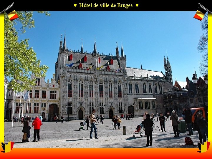 ♥ Hôtel de ville de Bruges ♥ 