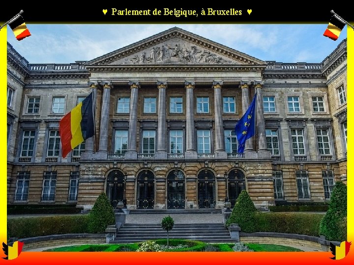 ♥ Parlement de Belgique, à Bruxelles ♥ 