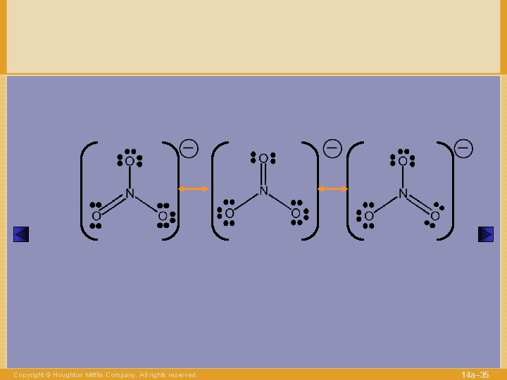 Copyright © Houghton Mifflin Company. All rights reserved. 14 a– 35 