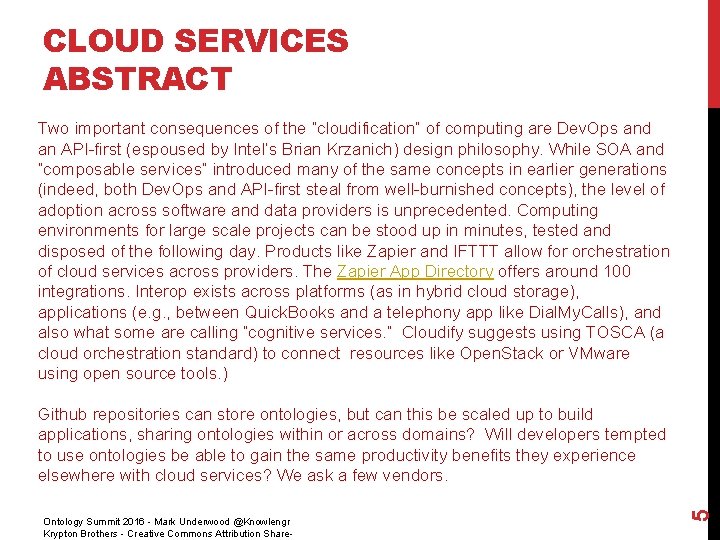 CLOUD SERVICES ABSTRACT Two important consequences of the “cloudification” of computing are Dev. Ops