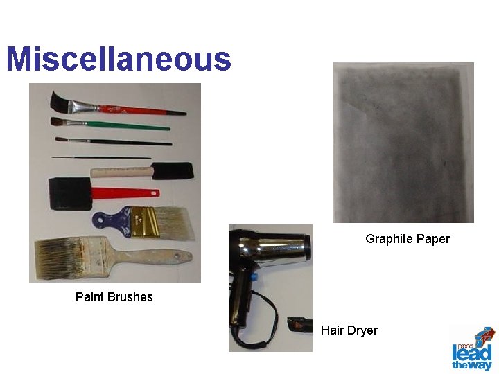 Miscellaneous Graphite Paper Paint Brushes Hair Dryer 