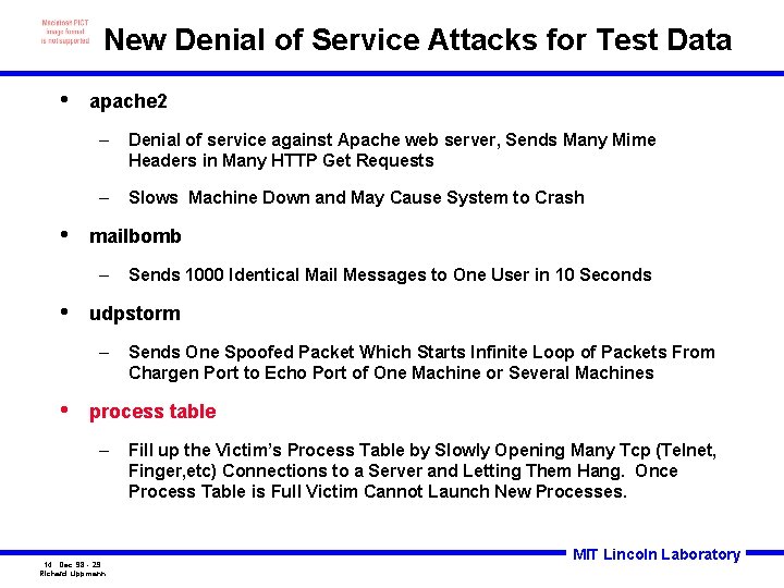 New Denial of Service Attacks for Test Data • • apache 2 – Denial
