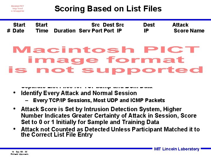 Scoring Based on List Files Start # Date • • Start Time Src Dest