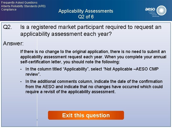 Frequently Asked Questions Alberta Reliability Standards (ARS) Compliance Applicability Assessments Q 2 of 6