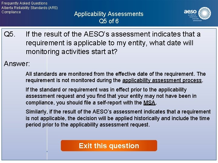 Frequently Asked Questions Alberta Reliability Standards (ARS) Compliance Applicability Assessments Q 5 of 6