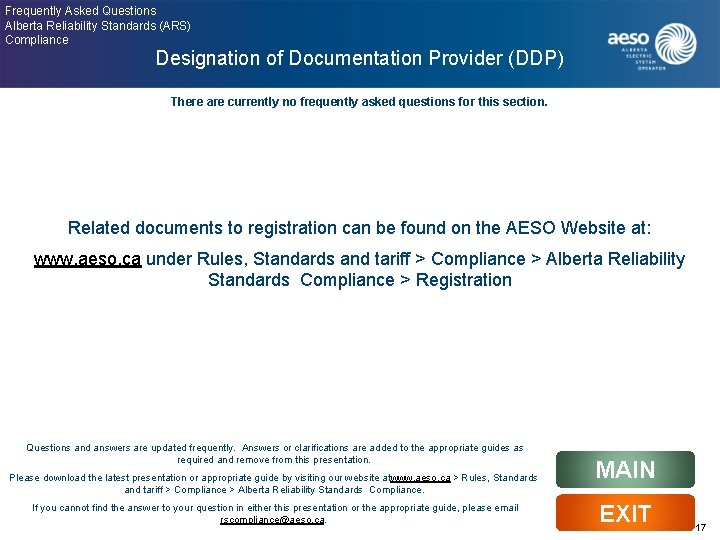 Frequently Asked Questions Alberta Reliability Standards (ARS) Compliance Designation of Documentation Provider (DDP) There