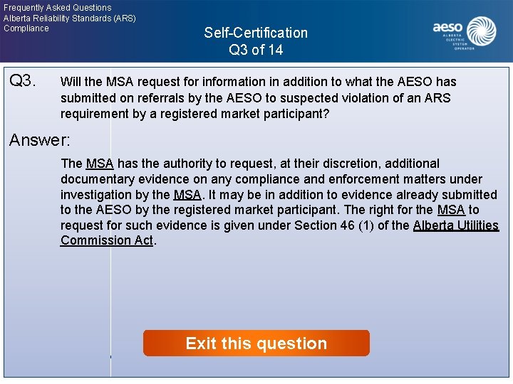 Frequently Asked Questions Alberta Reliability Standards (ARS) Compliance Self-Certification Q 3 of 14 Click
