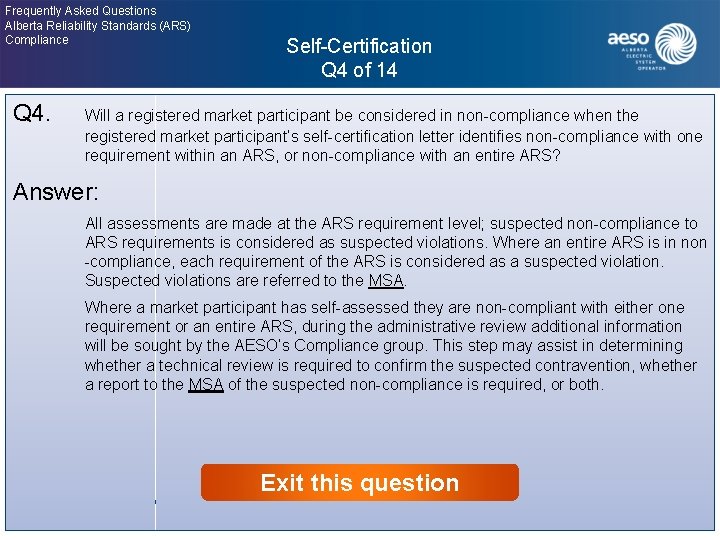 Frequently Asked Questions Alberta Reliability Standards (ARS) Compliance Self-Certification Q 4 of 14 Click