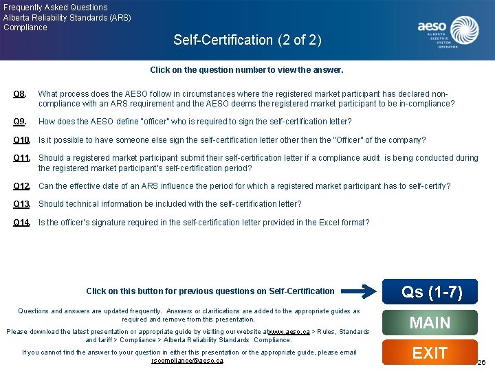 Frequently Asked Questions Alberta Reliability Standards (ARS) Compliance Self-Certification (2 of 2) Click on