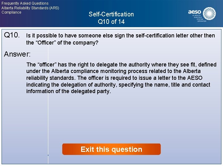 Frequently Asked Questions Alberta Reliability Standards (ARS) Compliance Self-Certification Q 10 of 14 Click