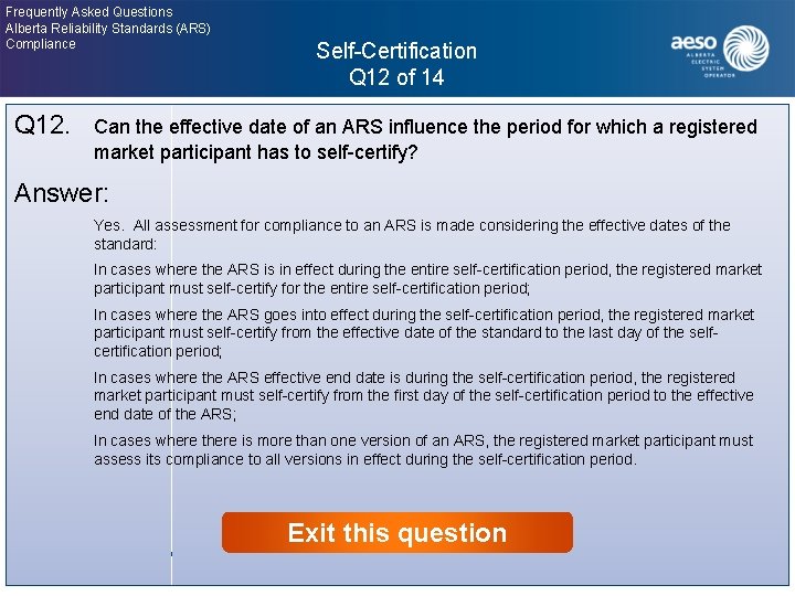 Frequently Asked Questions Alberta Reliability Standards (ARS) Compliance Self-Certification Q 12 of 14 Click