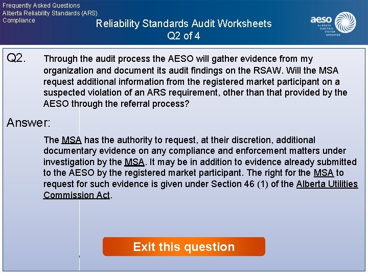 Frequently Asked Questions Alberta Reliability Standards (ARS) Compliance Reliability Standards Audit Worksheets Q 2