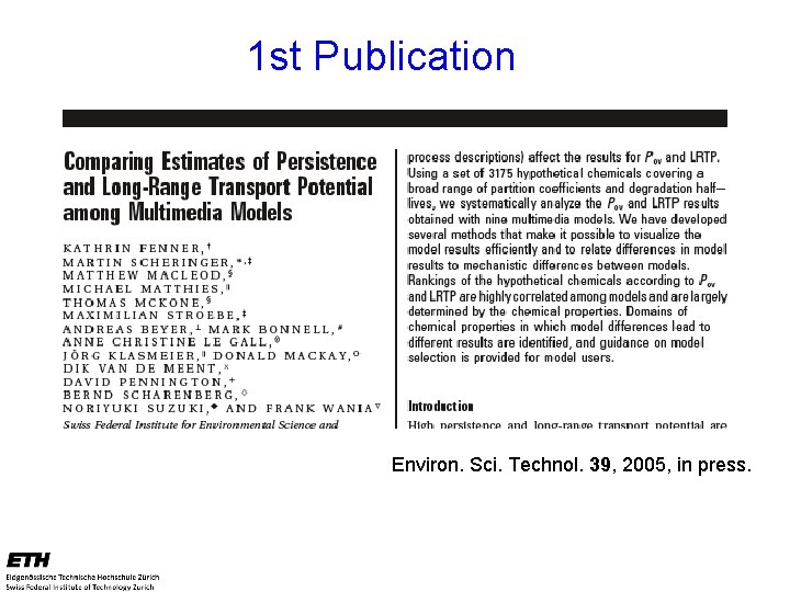1 st Publication Environ. Sci. Technol. 39, 2005, in press. 