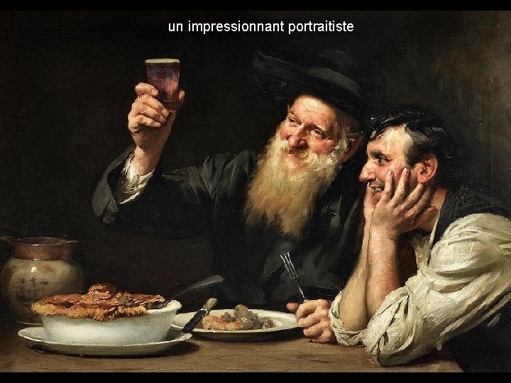 un impressionnant portraitiste 