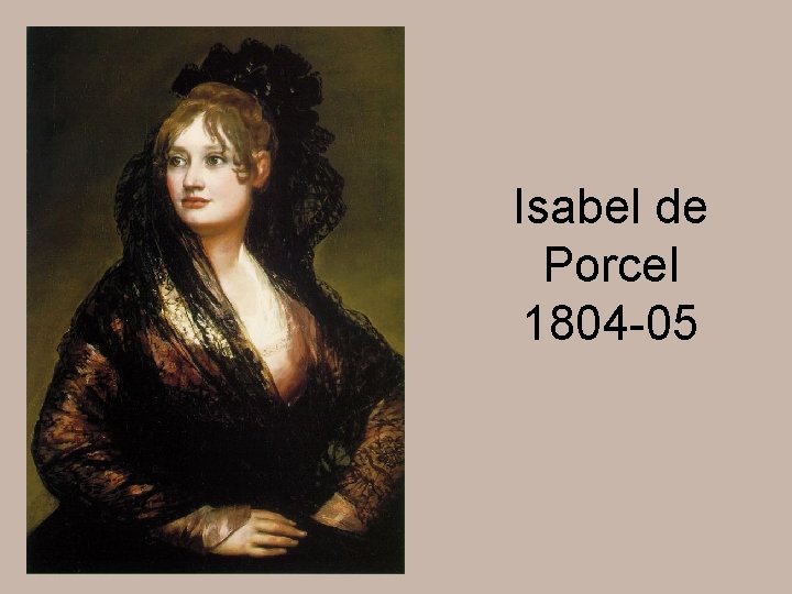 Isabel de Porcel 1804 -05 