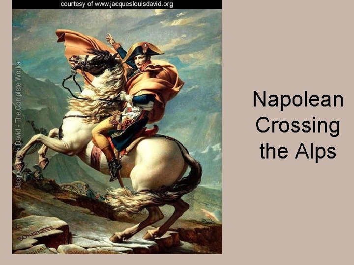 Napolean Crossing the Alps 