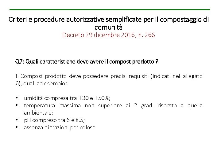 Criteri e procedure autorizzative semplificate per il compostaggio di comunità Decreto 29 dicembre 2016,