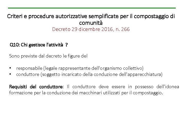 Criteri e procedure autorizzative semplificate per il compostaggio di comunità Decreto 29 dicembre 2016,