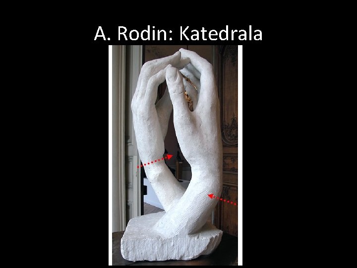 A. Rodin: Katedrala 