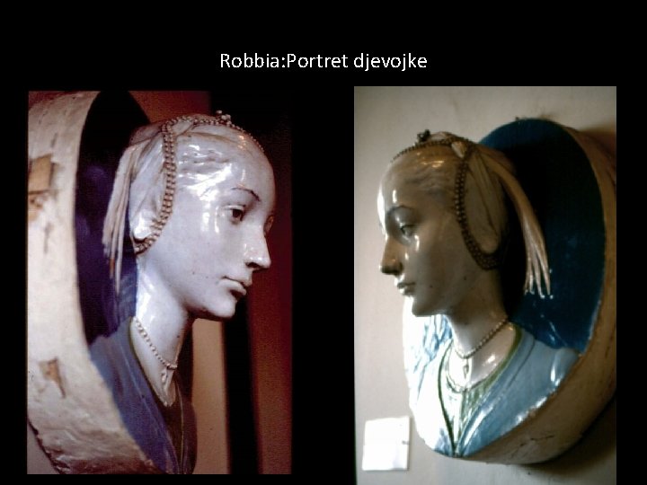 Robbia: Portret djevojke 