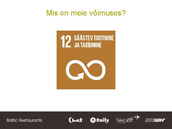 Mis on meie võimuses? 