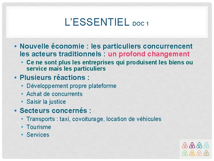 L’ESSENTIEL DOC 1 • Nouvelle économie : les particuliers concurrencent les acteurs traditionnels :