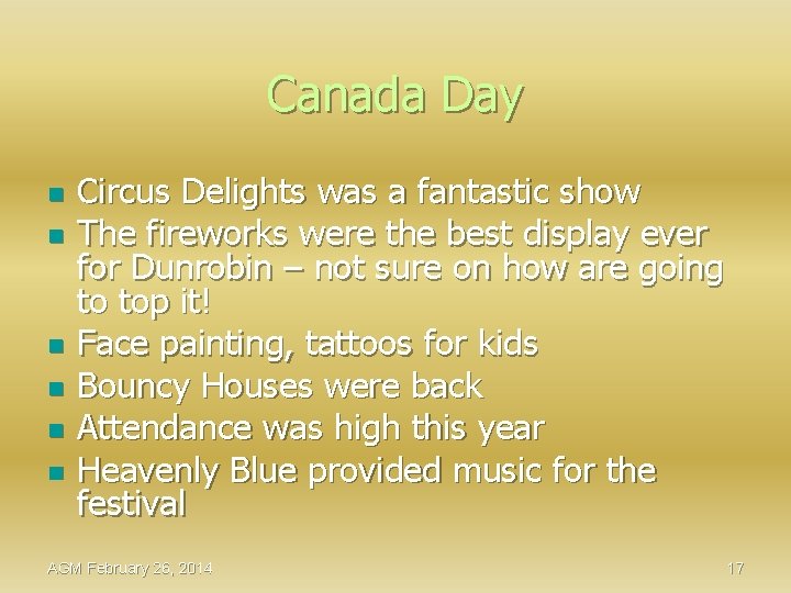 Canada Day n n n Circus Delights was a fantastic show The fireworks were