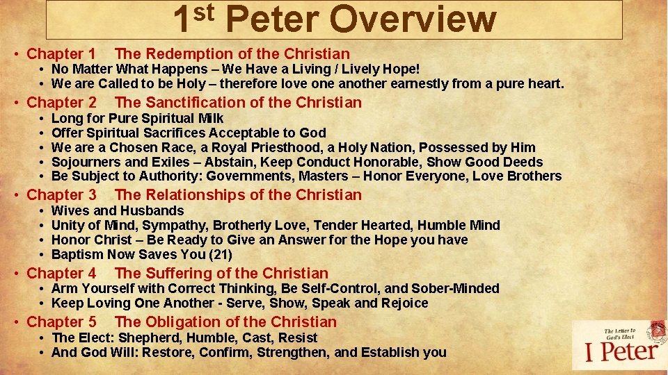 st 1 Peter Overview • Chapter 1 The Redemption of the Christian • Chapter