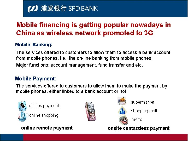 Mobile financing is getting popular nowadays in China as wireless network promoted to 3