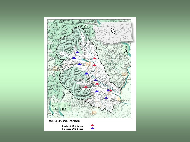 WRIA 45 Wenatchee Existing USGS Gages Proposed DOE Gages 