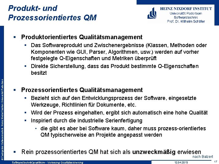 Produkt- und Prozessorientiertes QM § Produktorientiertes Qualitätsmanagement © Fachgebiet Softwaretechnik, Heinz Nixdorf Institut, Universität