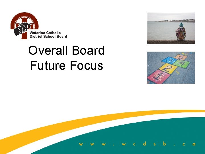 Overall Board Future Focus 