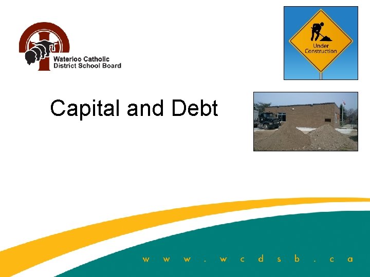 Capital and Debt 