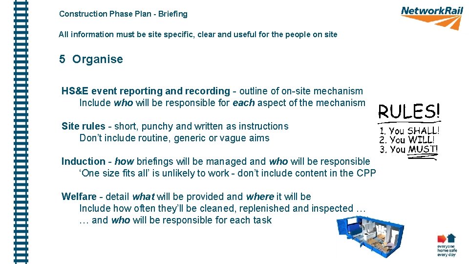 Construction Phase Plan - Briefing All information must be site specific, clear and useful